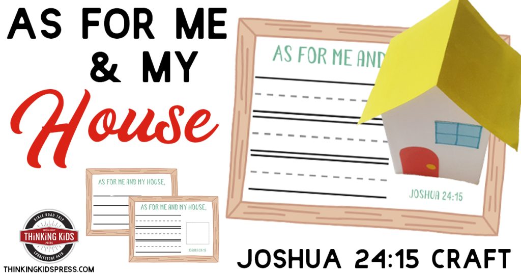 As For Me and My House We Will Serve the Lord | Joshua 24 15 Craft