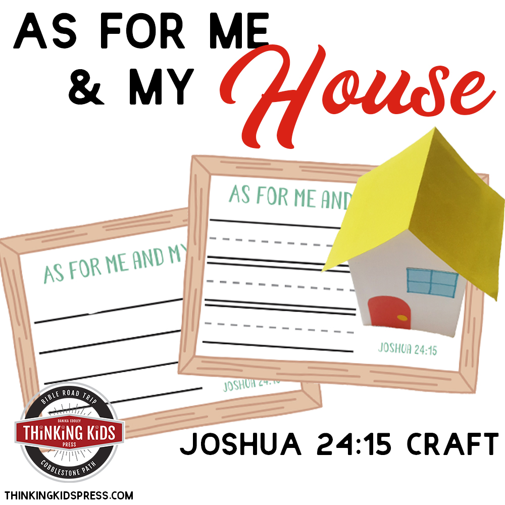 As For Me and My House We Will Serve the Lord | Joshua 24 15 Craft