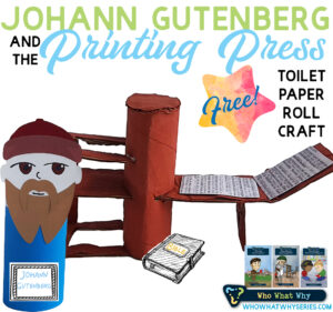 Johann Gutenberg Printing Press | Toilet Paper Rolls Craft