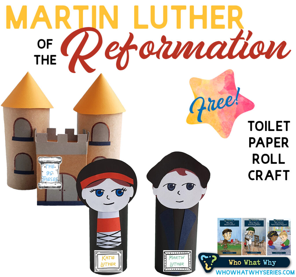 Martin Luther of the Reformation Toilet Paper Roll Craft