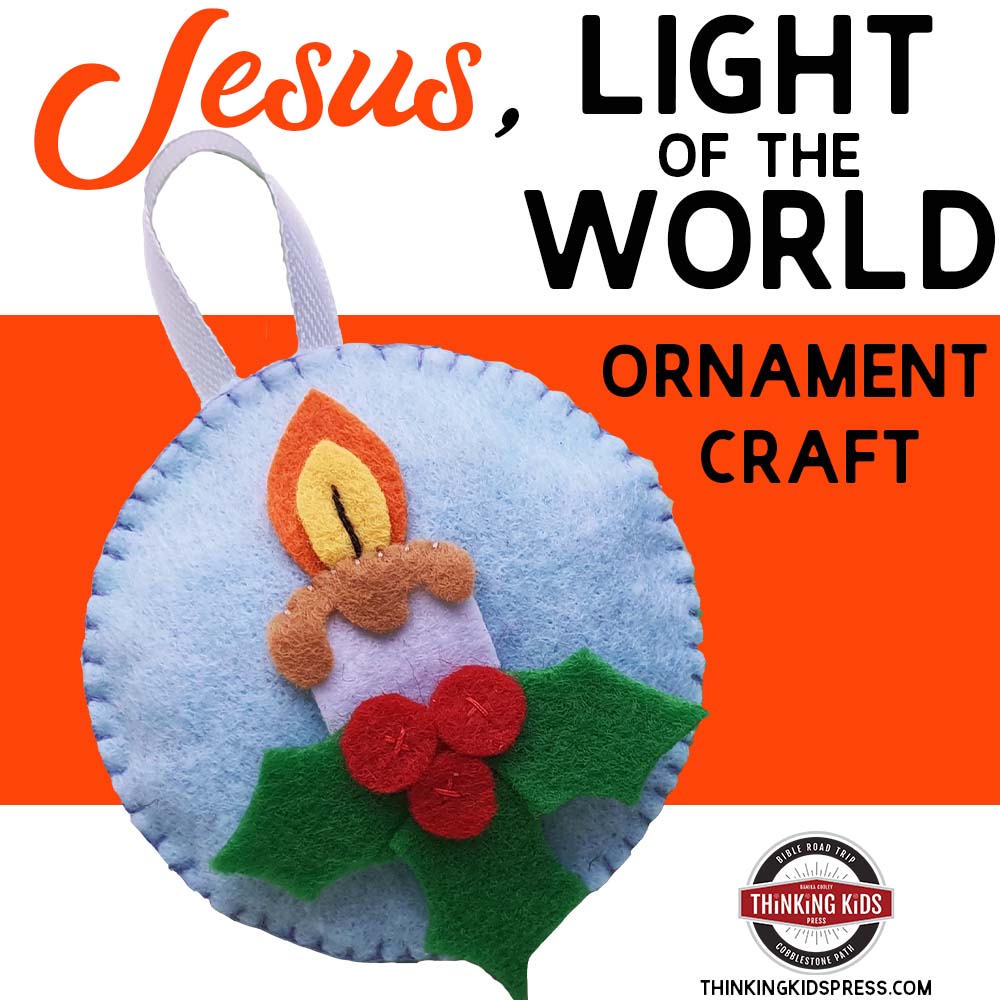 Jesus Light of the World Ornament Craft
