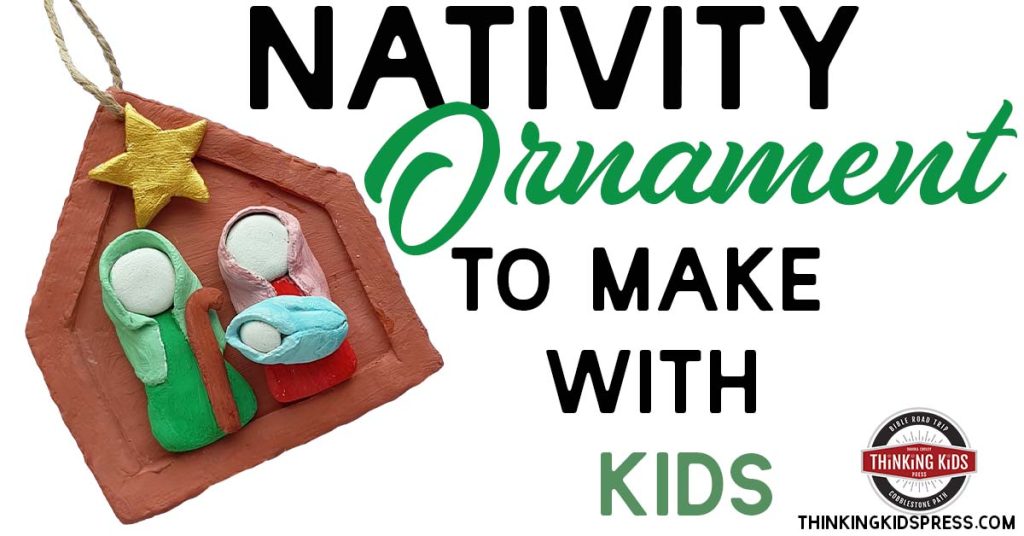 Nativity Ornament to Make with Your Kids