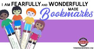 I Am Fearfully and Wonderfully Made Bookmarks | Wonderfully Made Craft