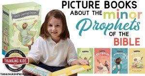Picture Books about the Minor Prophets of the Bible