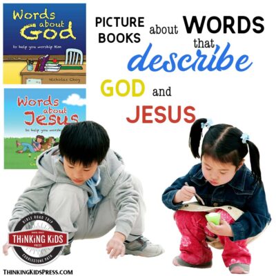 Words to Describe God | Words about Jesus | Theological Words for Young Children