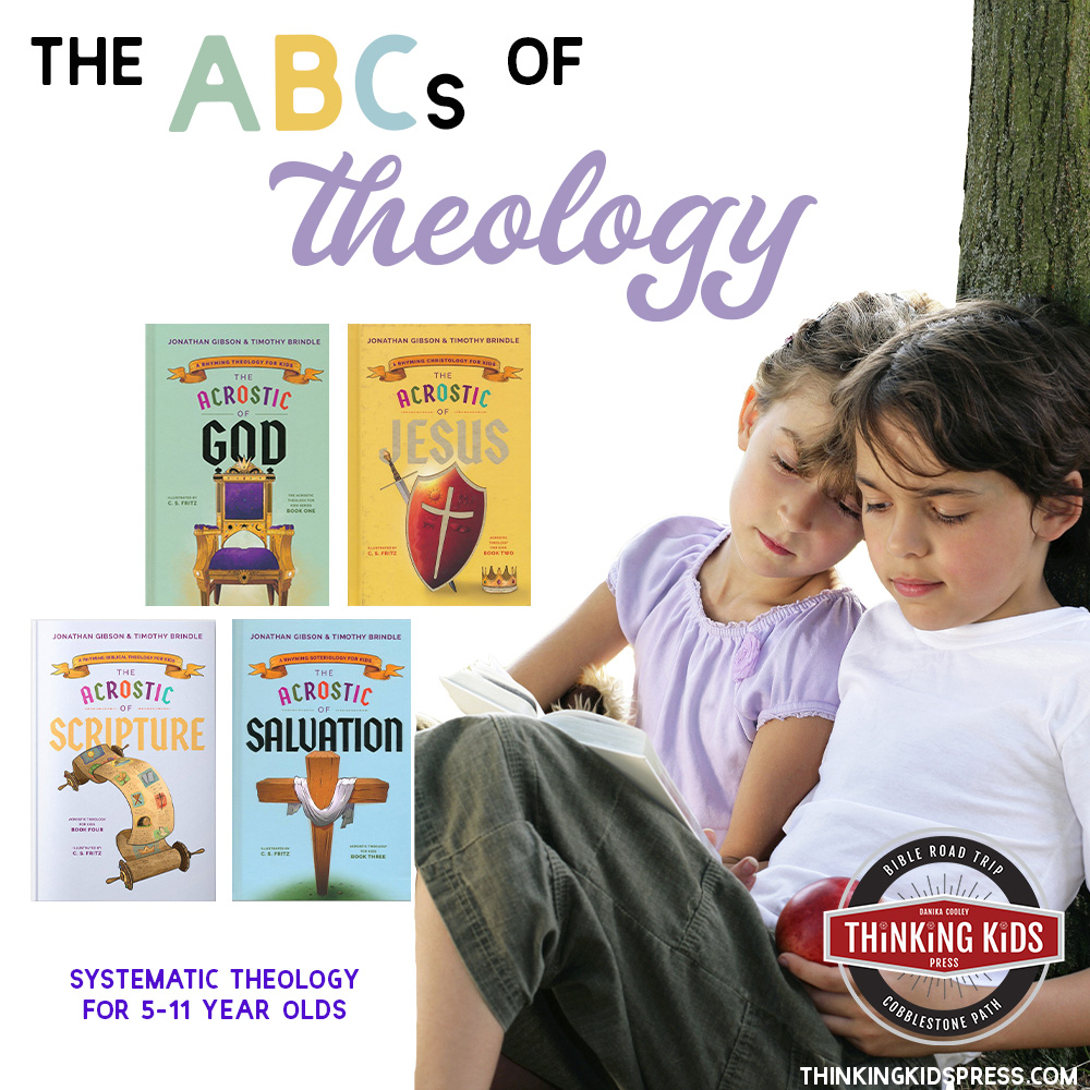 The ABCs of Theology | Systematic Theology Books Kids Will Remember