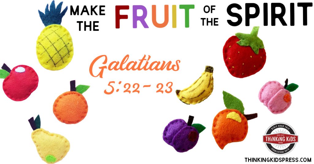 Make the Fruit of the Spirit | Galatians 5:22-23