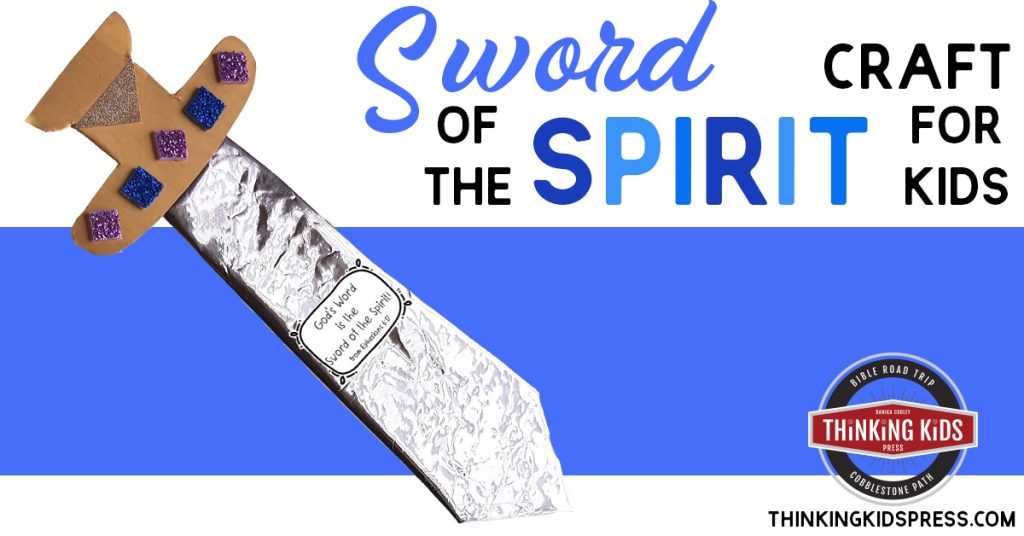 Sword of the Spirit Craft for Kids