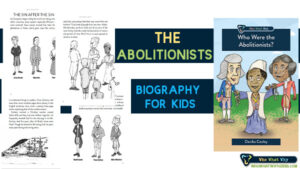 Who Were the Abolitionists | Biography for Kids