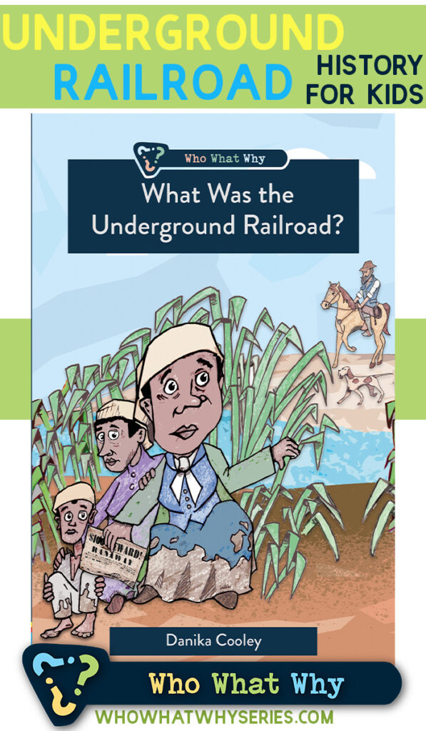 What Was the Underground Railroad? | History for Kids