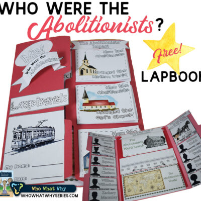 The Abolitionists for Kids | FREE Biography Lapbook