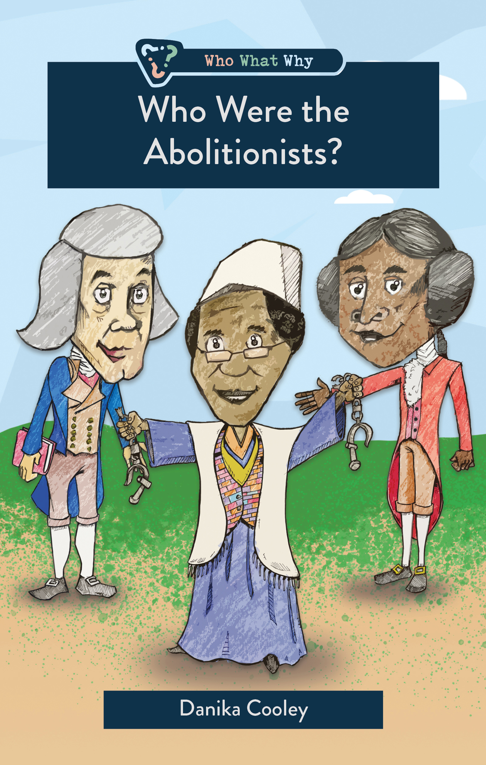 Who were the Abolitionists