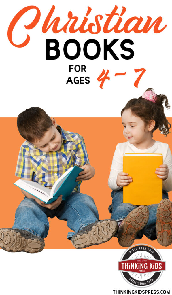 Christian Books for Children Ages 4-7