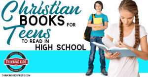Christian Books for Teens to Read in High School