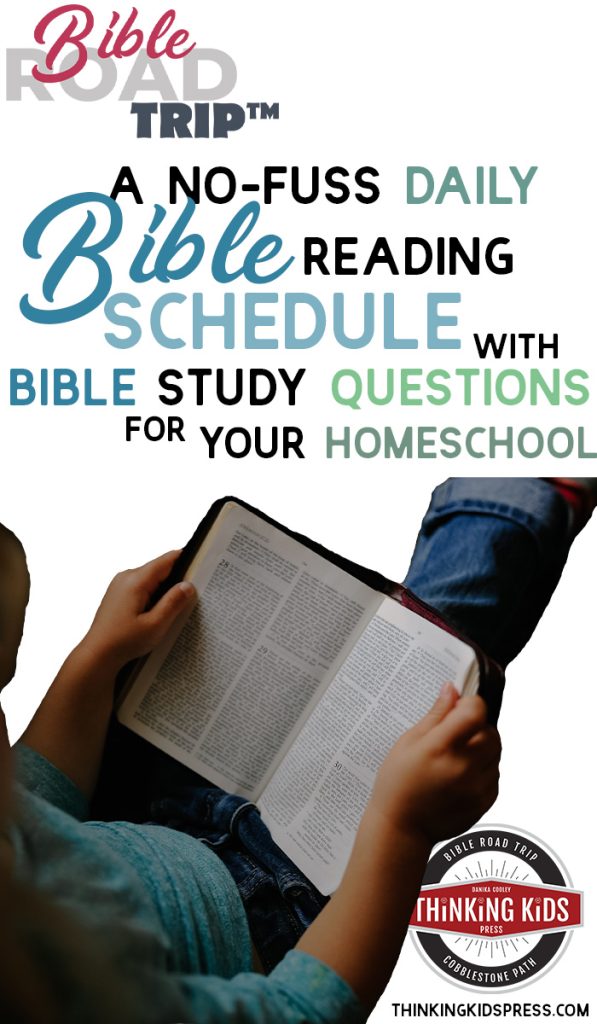 A No-Fuss Daily Bible Reading Schedule with Bible Study Questions for your Homeschool