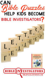 Can Bible Puzzles Help Kids Become Bible Investigators?