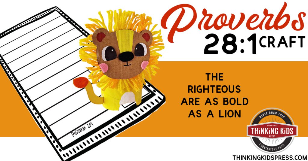 Proverbs 28:1 | The Righteous are as Bold as a Lion Craft