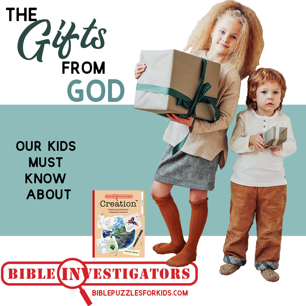 The Gifts from God Our Kids Must Know About