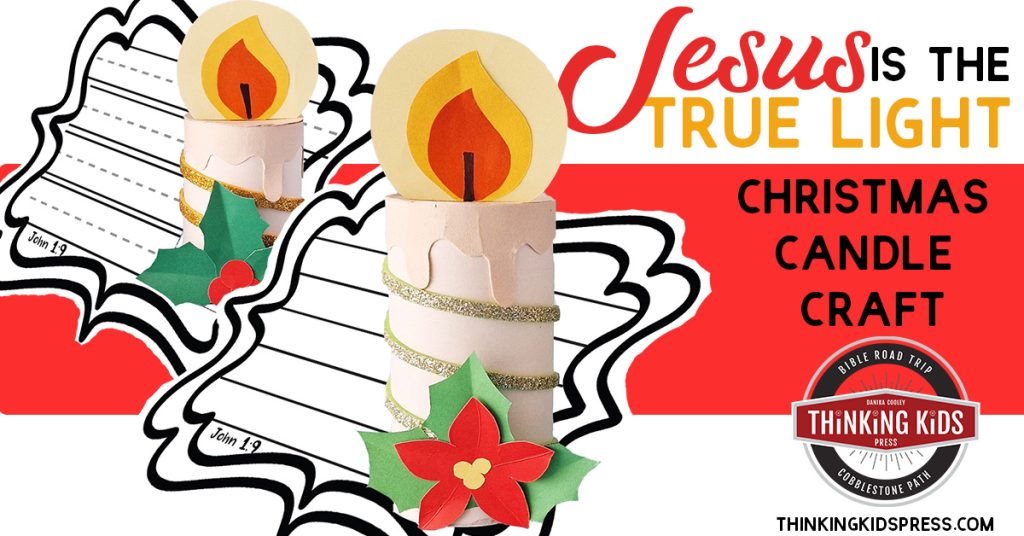 Jesus is the True Light | Christmas Candle Craft for Kids