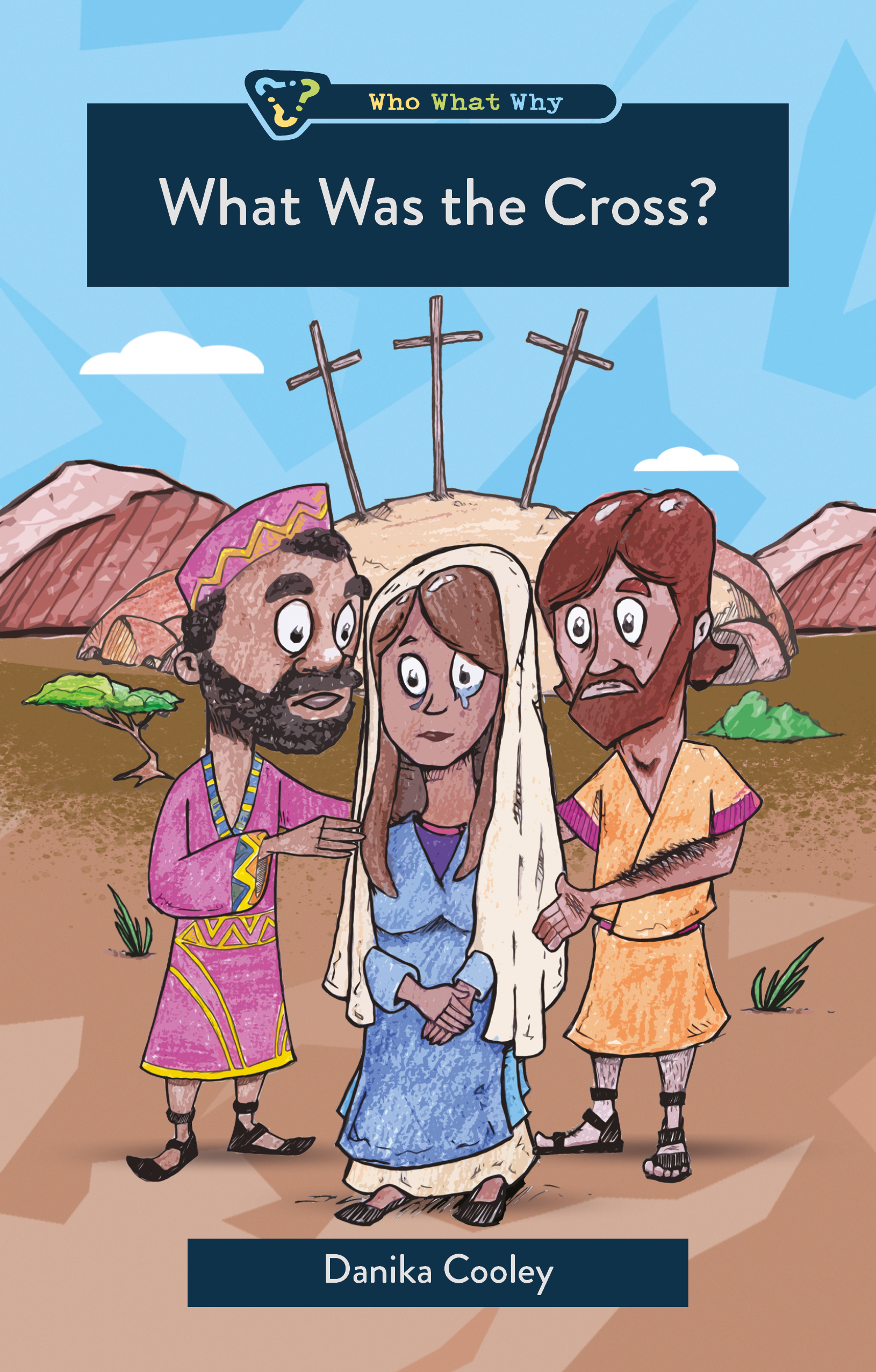 What Was the Cross