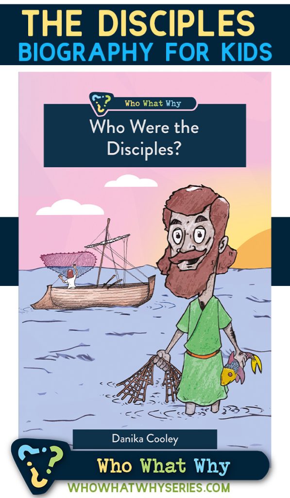 Who Were the Disciples? | Christian Biography for Kids