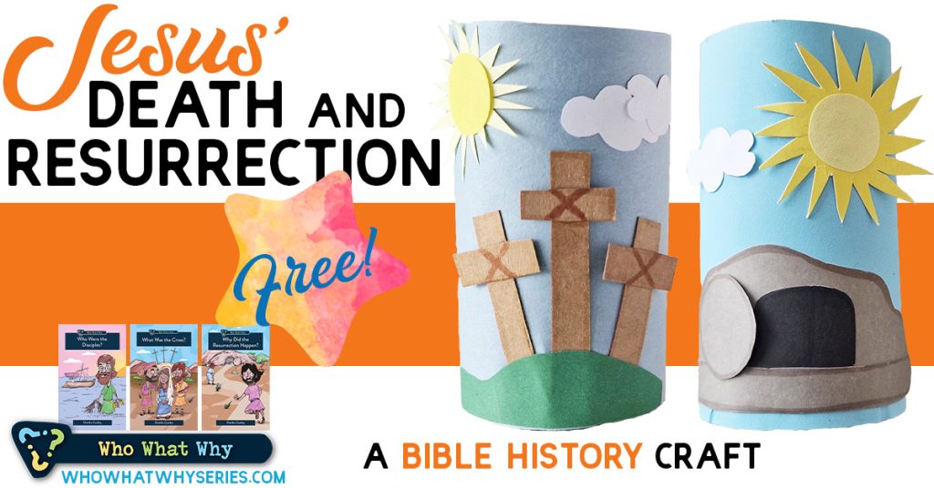 Jesus' Death and Resurrection Craft