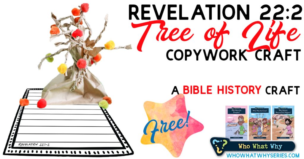 Revelation 22:2 | Tree of Life Copywork Craft