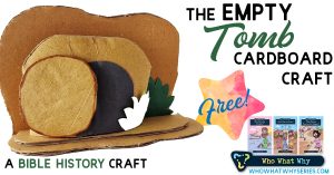 The Empty Tomb Cardboard Craft