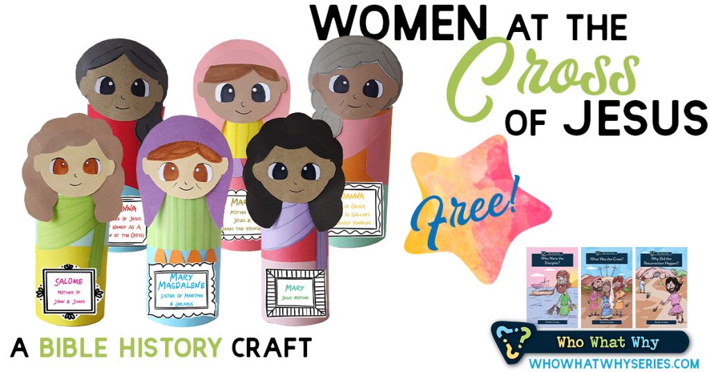 Women at the Cross of Jesus Craft