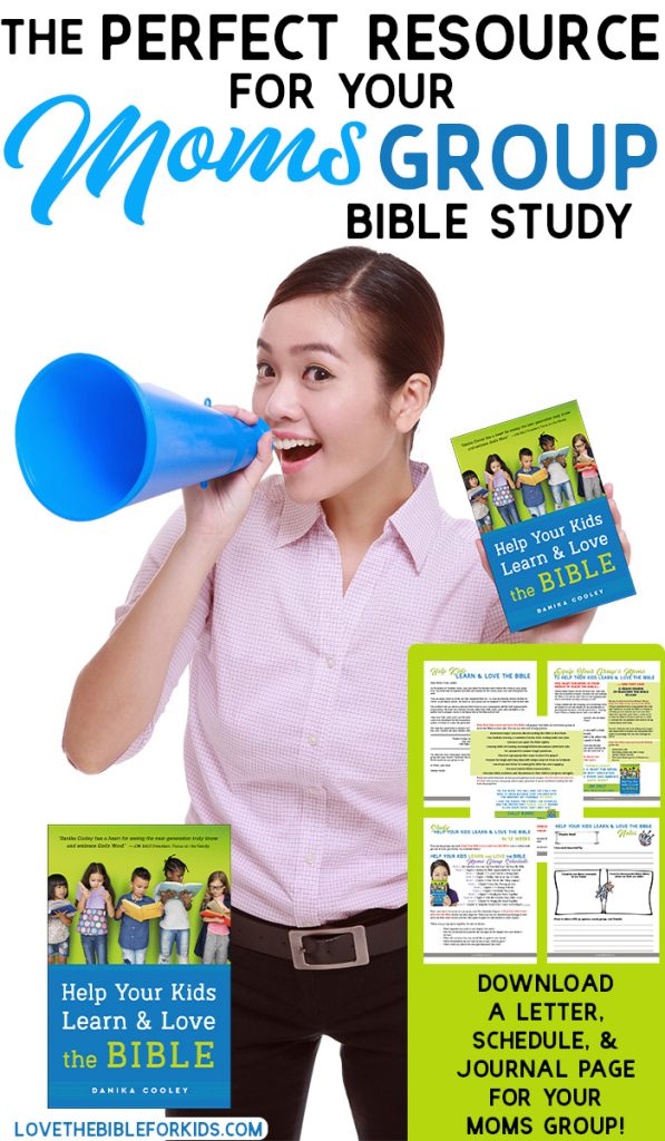 The Perfect Resource for Your Moms Group Bible Study