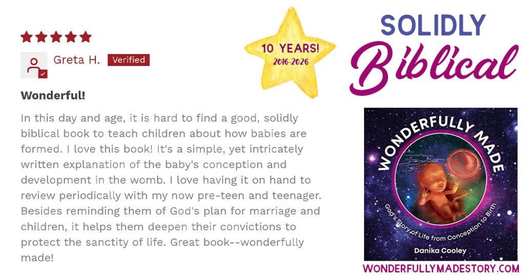 Wonderfully Made | God's Story of Life from Conception to Birth | by Danika Cooley