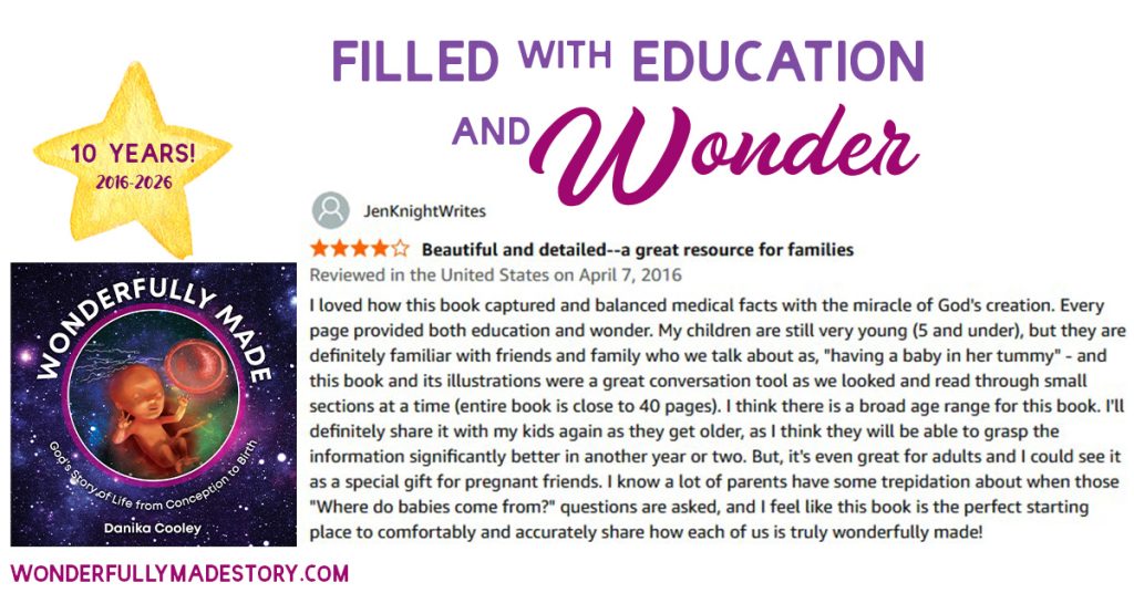 Wonderfully Made | God's Story of Life from Conception to Birth | by Danika Cooley