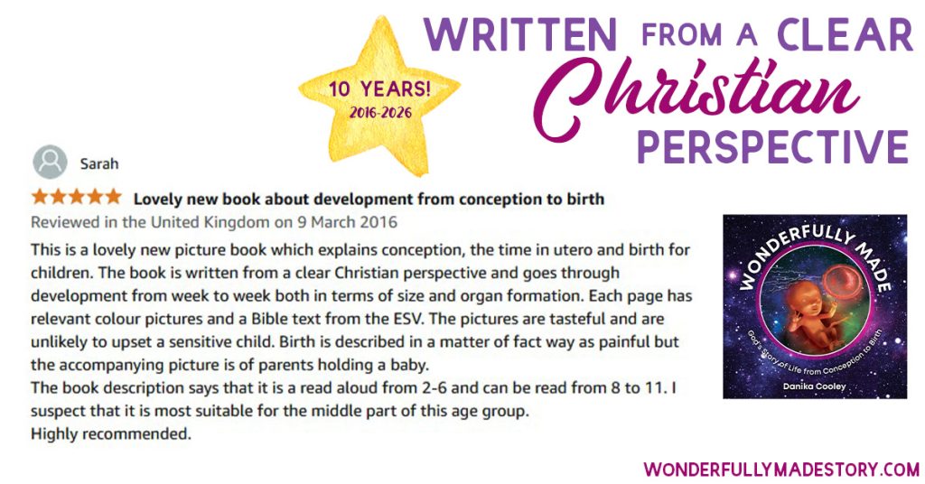 Wonderfully Made | God's Story of Life from Conception to Birth | by Danika Cooley