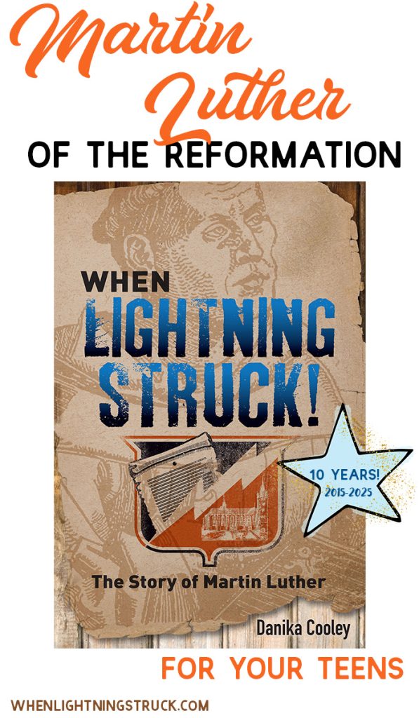 When Lightning Struck!: The Story of Martin Luther