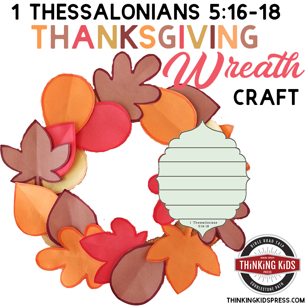 1 Thessalonians 5:16-18 | Bible Verse Thanksgiving Wreath Craft