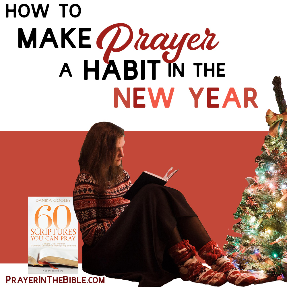 How to Make Prayer a Habit in the New Year