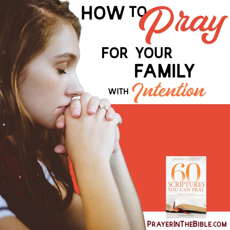 How to Pray for Your Family with Intention