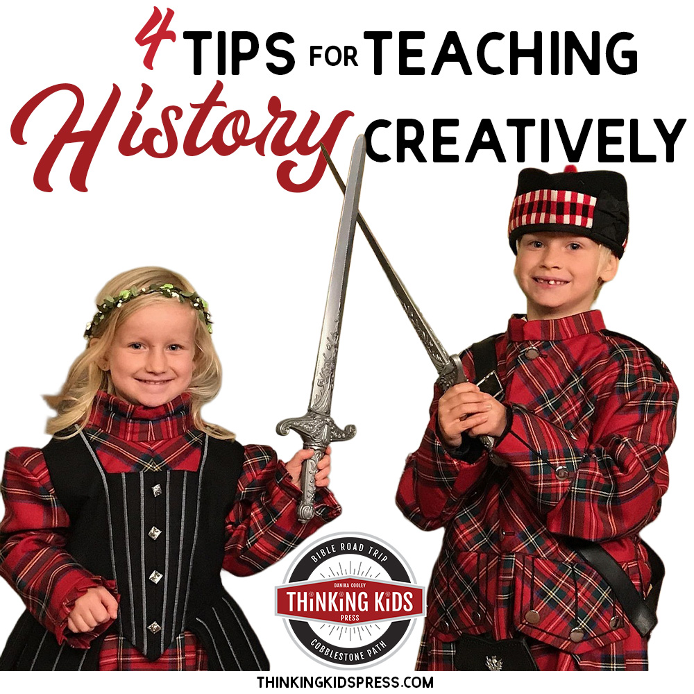 4 Tips for Teaching History Creatively