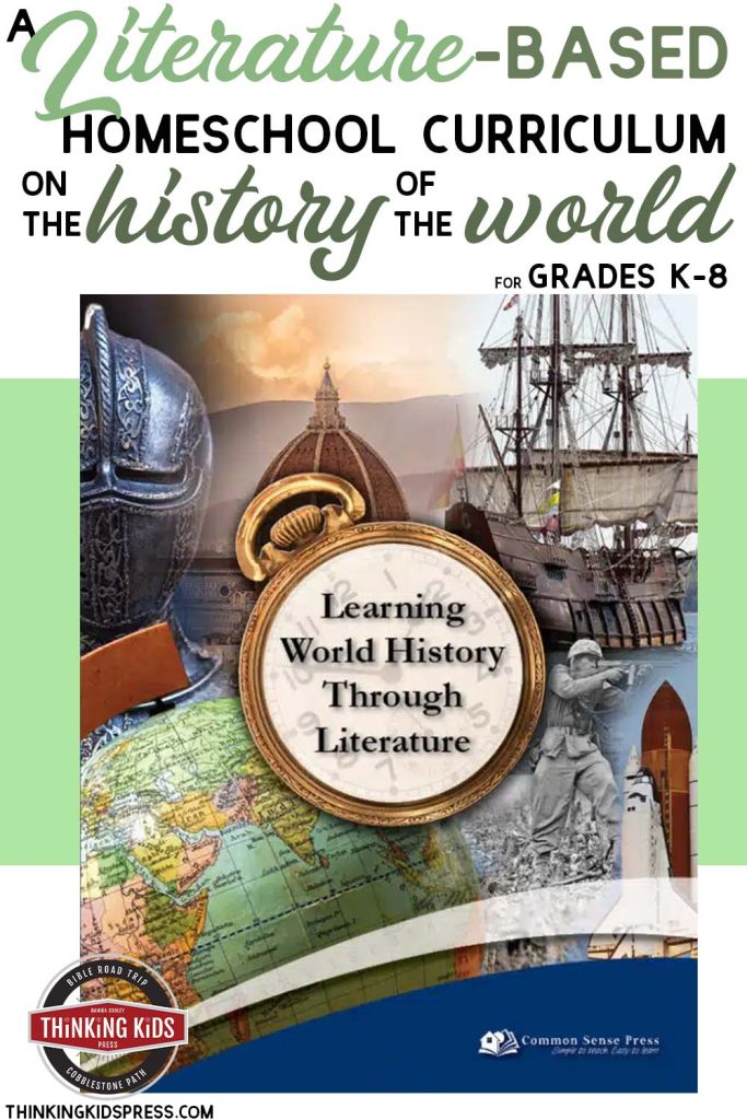 A Literature-Based Homeschool Curriculum on the History of the World Your Family will Love