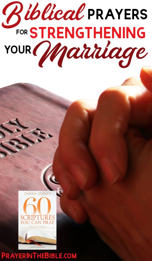 Biblical Prayers for Strengthening Your Marriage