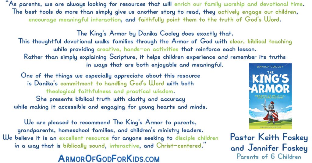 The King's Armor | Pastor Keith Foskey and Jennifer Foskey Endorsement