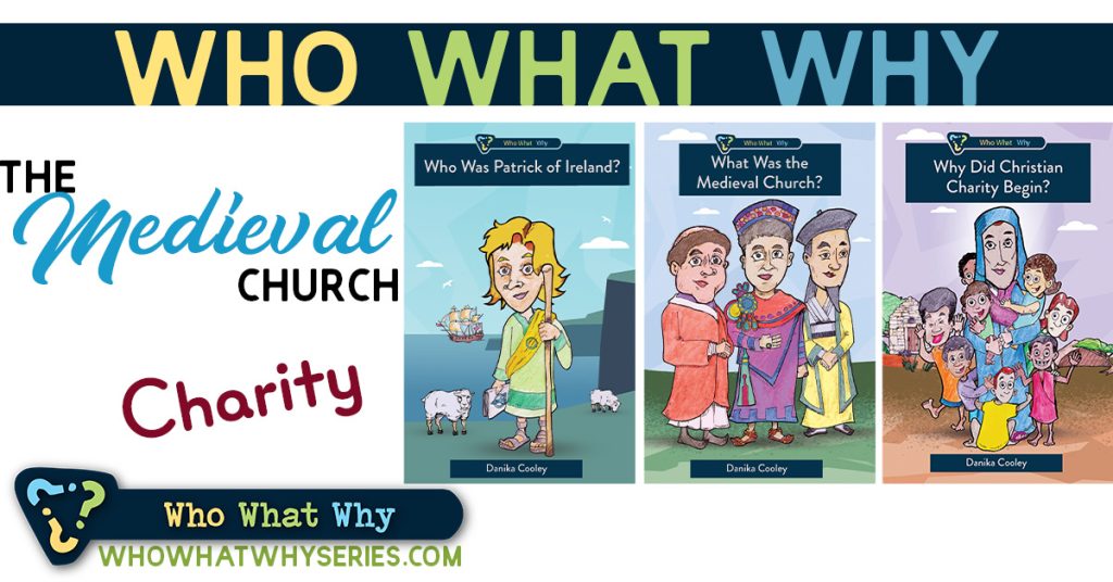 Who What Why | The Medieval Church | Charity Set