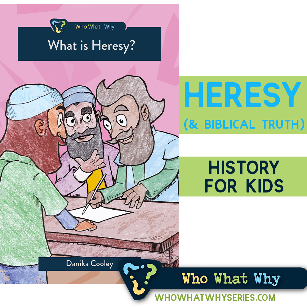 What Is Heresy | Christian History for Kids