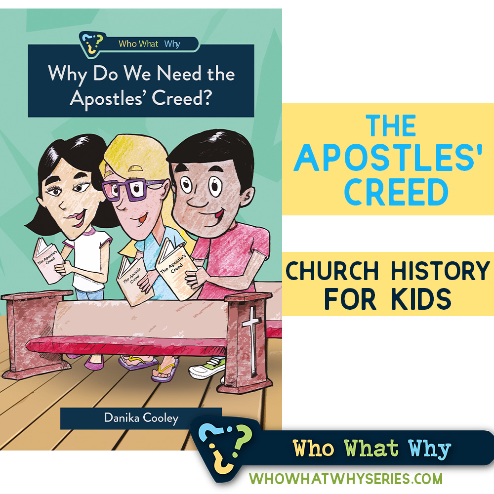 Why Do We Need the Apostles' Creed | Theology for Kids