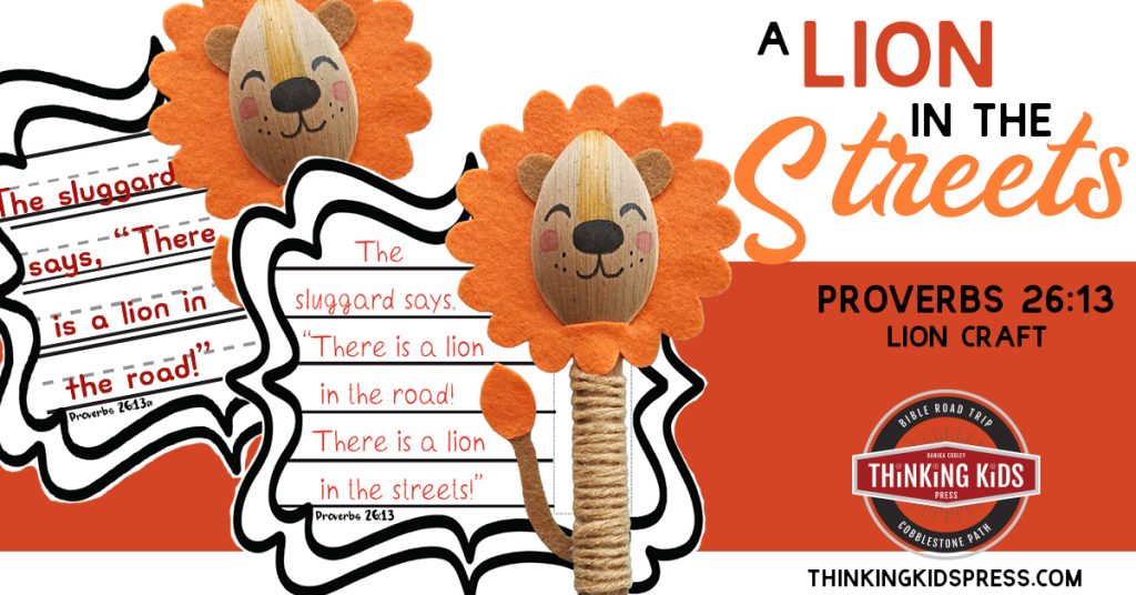 A Lion is in the Streets | Proverbs 26:13 Lion Craft