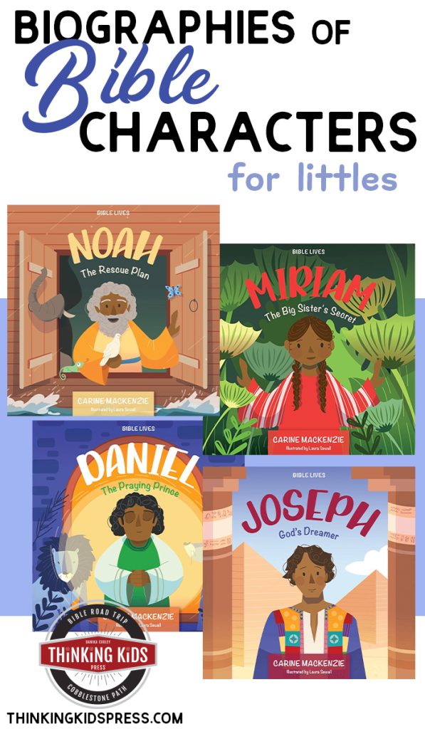 Biographies of Bible Characters for Littles