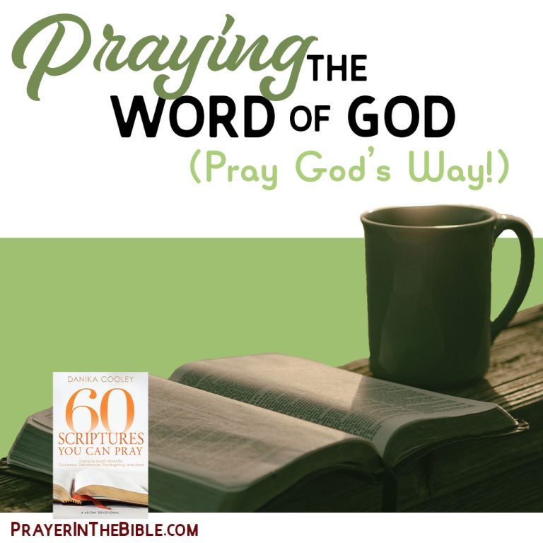 Praying the Word of God | Pray God's Way!