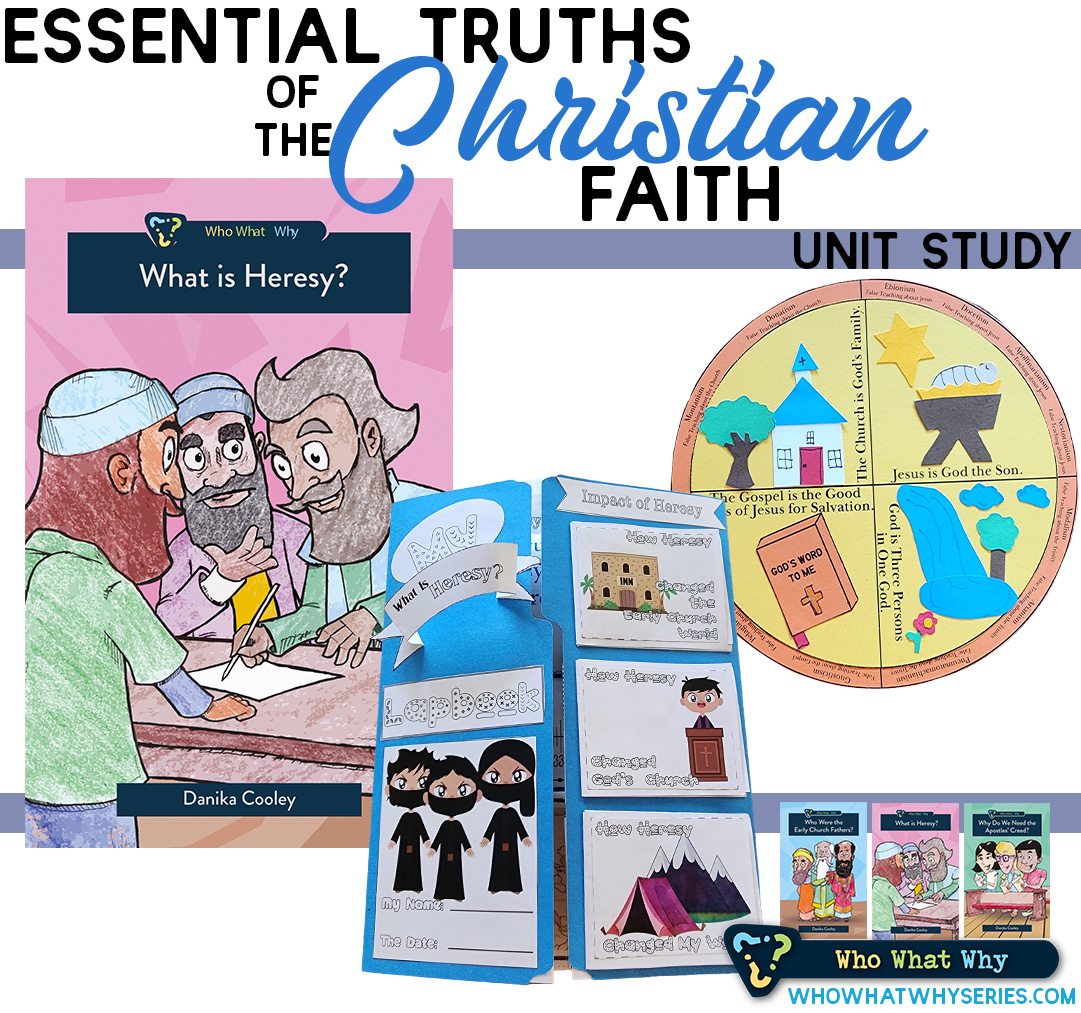 Essential Truths of the Christian Faith | Unit Study