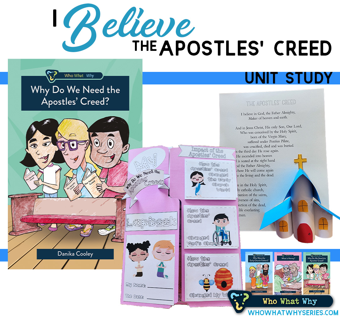 The Apostles' Creed | I Believe Unit Study